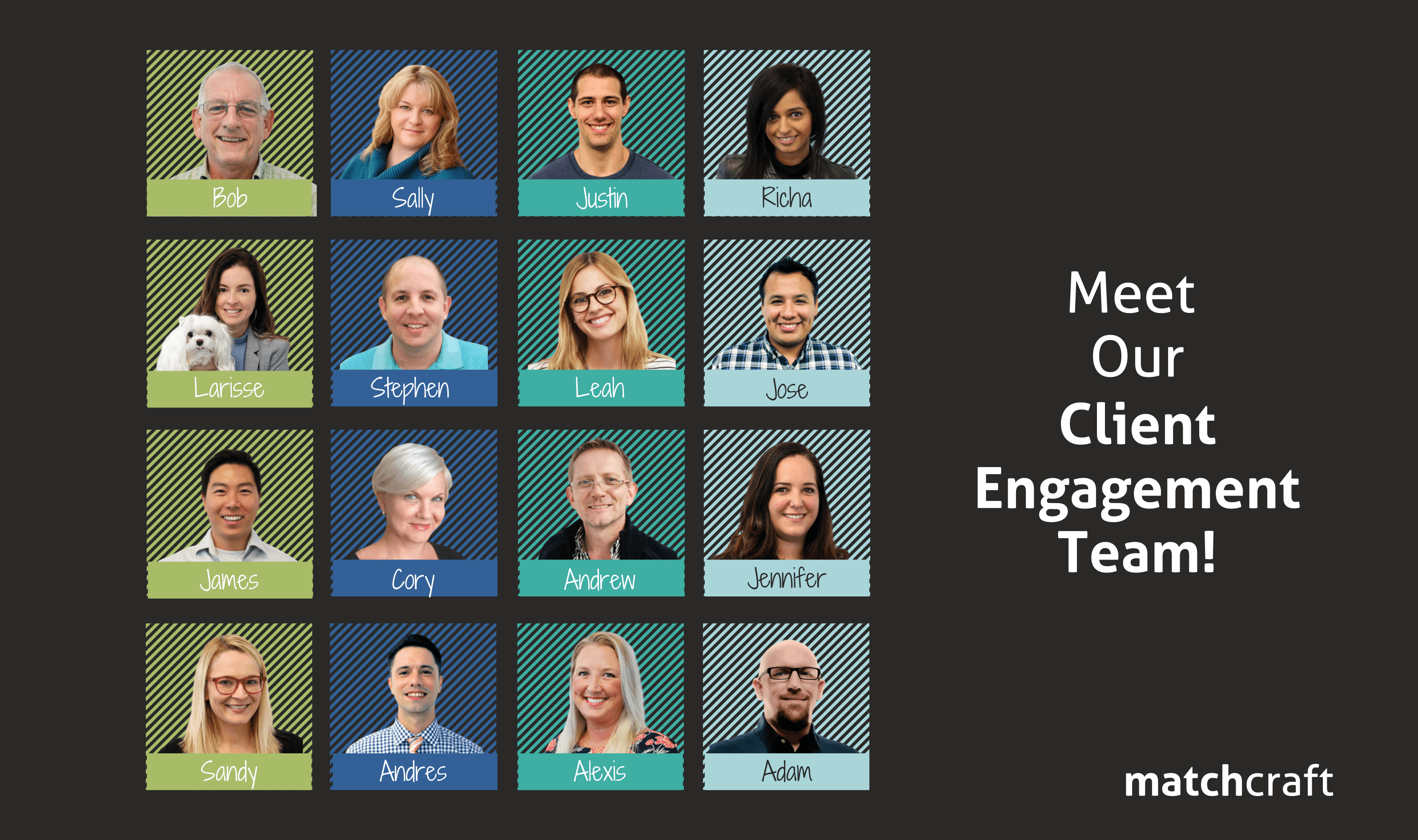 Meet Our Client Engagement Team