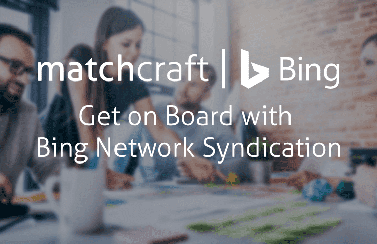 Get on Board with Bing Network Syndication
